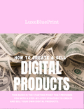 HOW TO CREATE AND SELL DIGITAL PRODUCTS